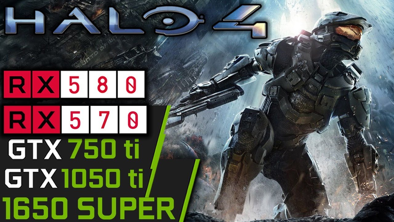 Halo 4 MCC | RX 570 | 580 | GTX 1050 ti | 750 ti | 1650 SUPER | Ryzen 3 3100 | PC Performance