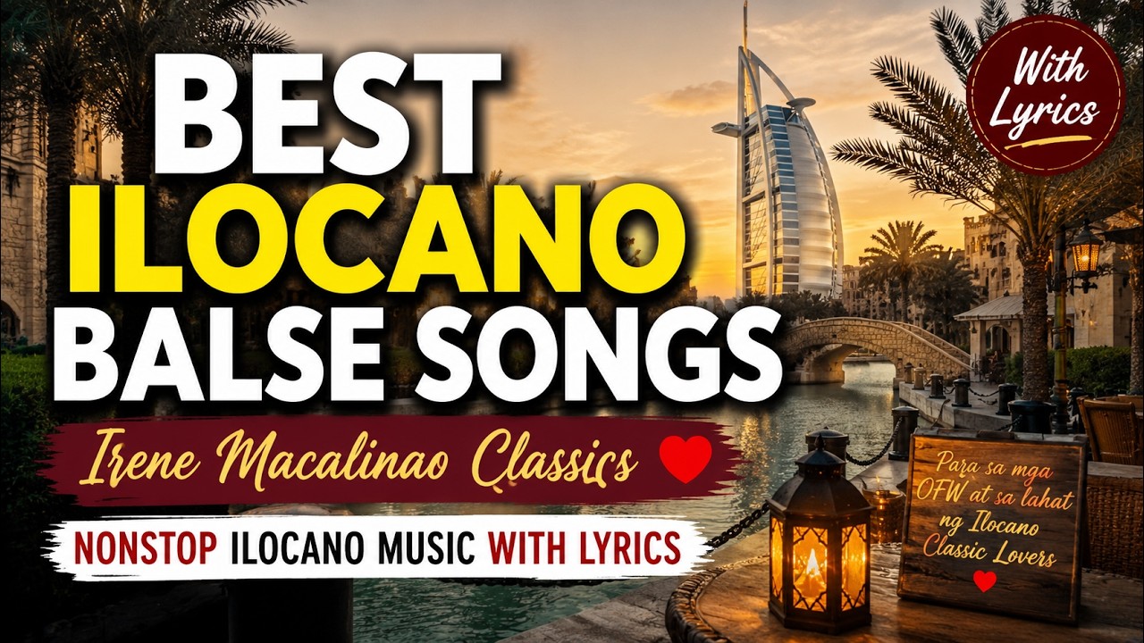 ILOCANO BALSE SONGS WITH LYRICS🌱BEST OF 6TH STRING BAND🌇DUBAI VIEW💃EXPO DUBAI 2020 | INTON AGKASARAK