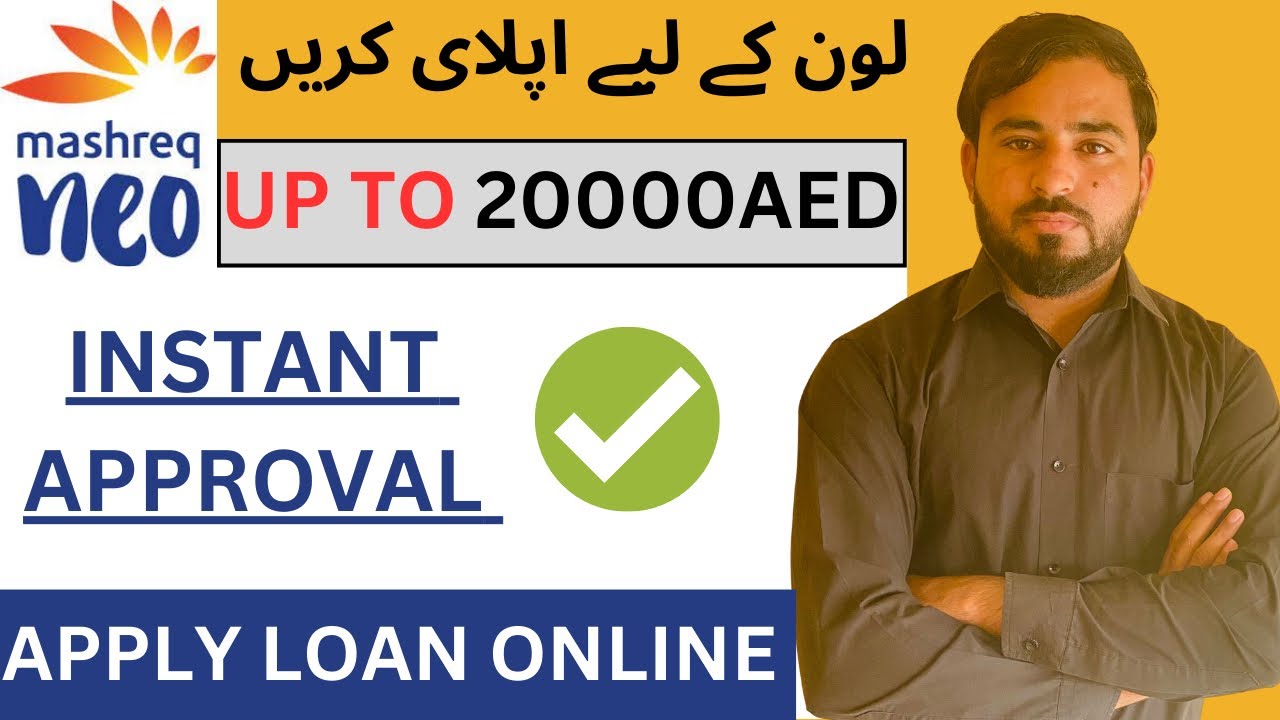 Apply Mashreq neo loan online in uae|how to get instant loan with low salary
