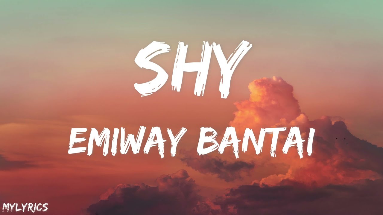 EMIWAY - SHY (LYRICS)