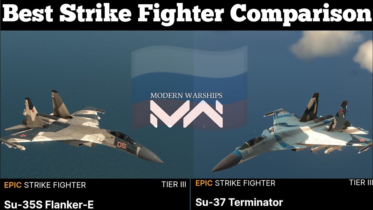 Su-35S Flanker-E vs Su-37 Terminator | Strike Fighter Test | Modern Warships