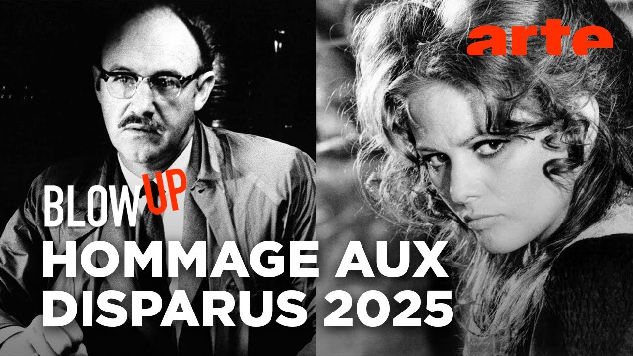 Hommage aux disparus 2025 - Blow Up - ARTE