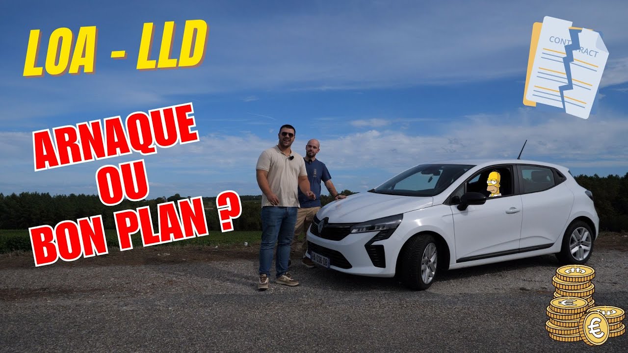 LOA - LLD : ARNAQUE OU BON PLAN ?