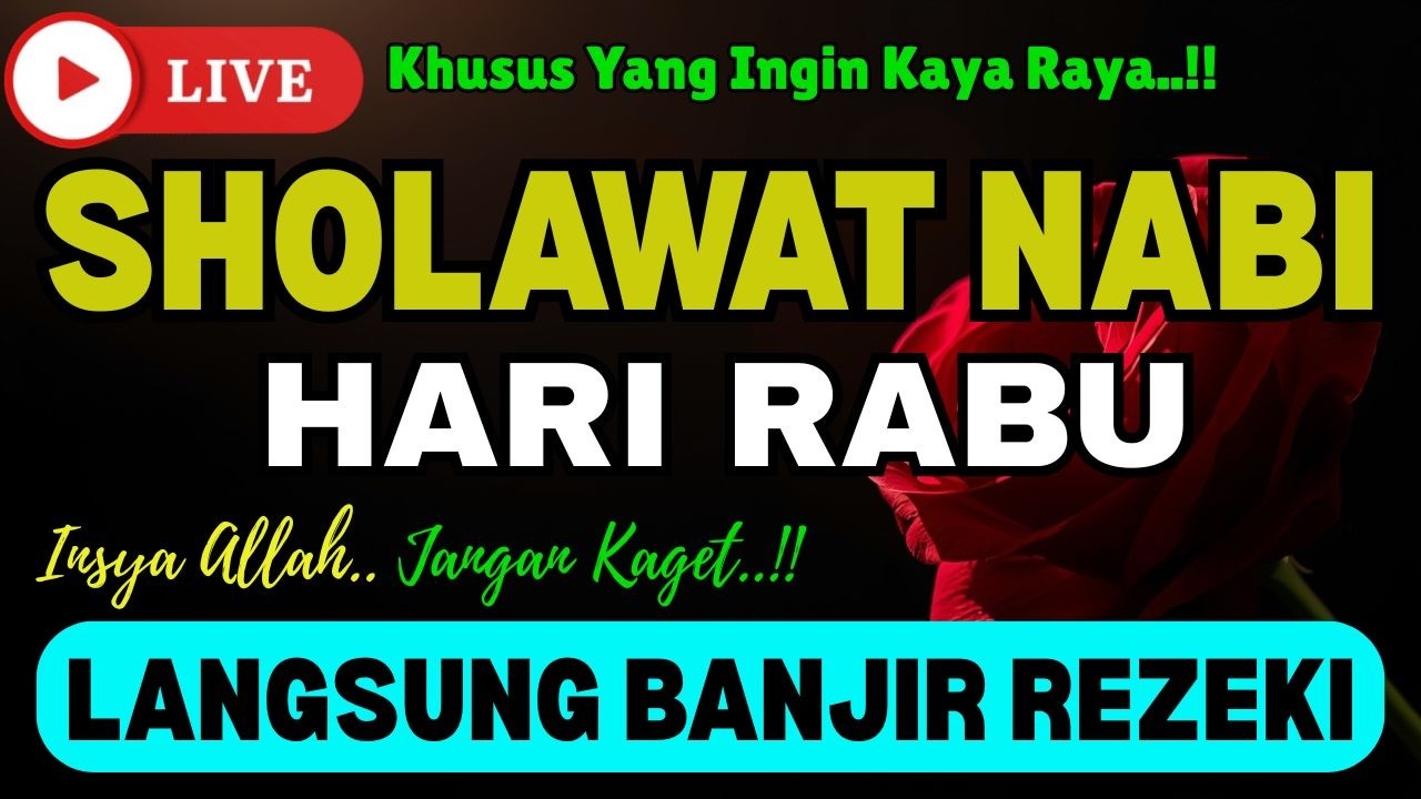 SHOLAWAT PENARIK REZEKI PALING DAHSYAT, SHOLAWAT NABI MUHAMMAD SAW, Salawat Jibril Paling Merdu