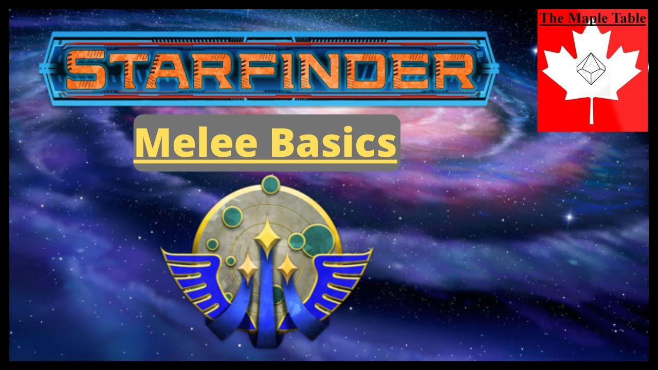Starfinder Basic Training - Melee and Melee Damage