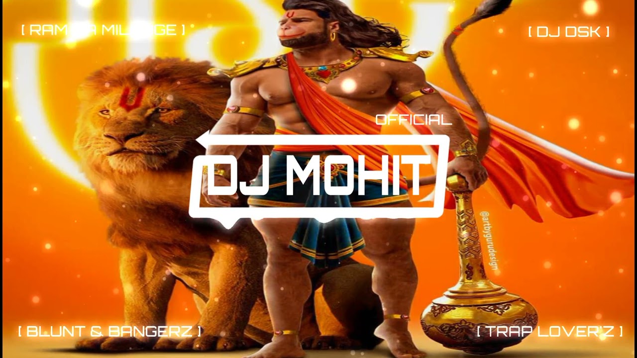 RAM NA MILENGE HANUMAN - TRAP MIX - DSK MEERUT - DJ MOHIT OFFICIAL