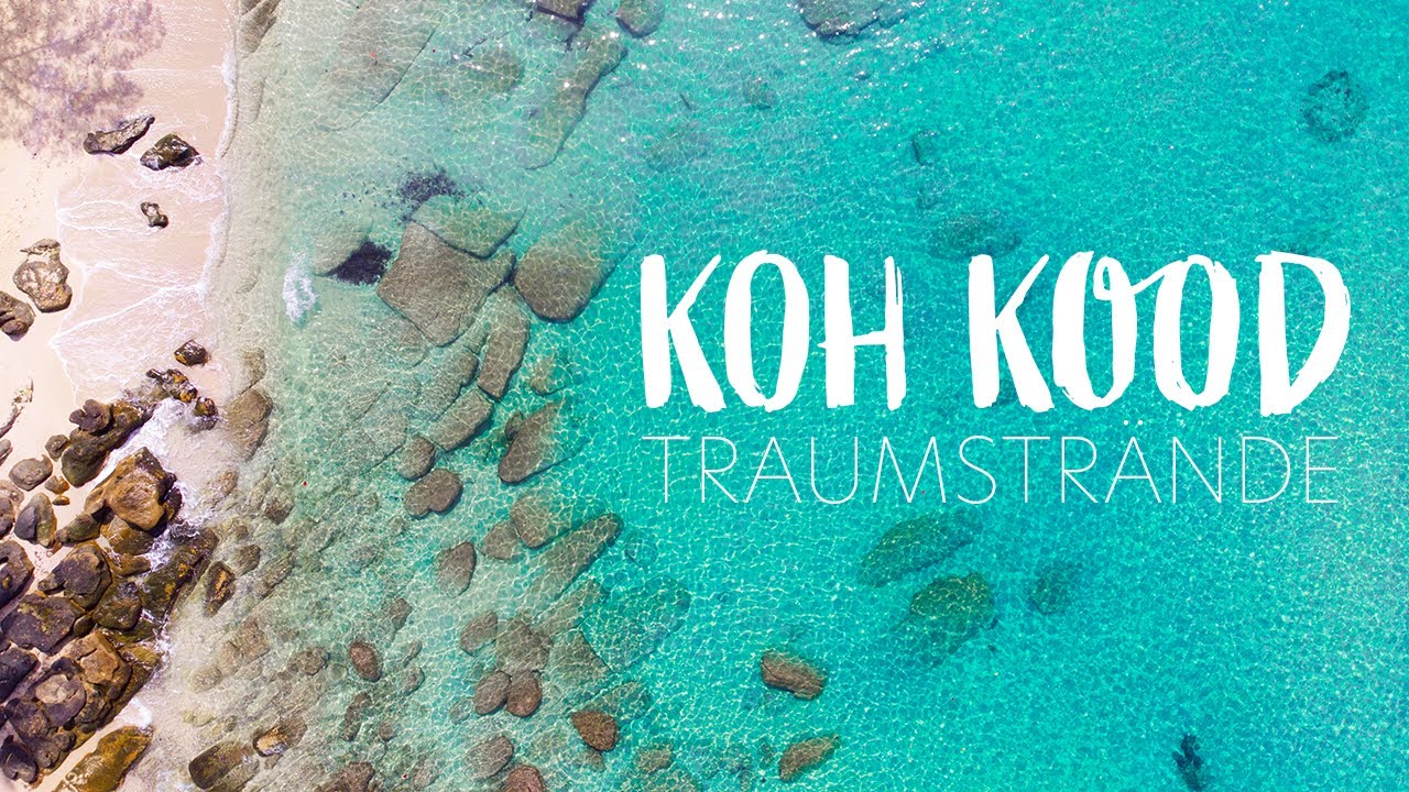 Koh Kood - die schönsten Strände in THAILAND?!