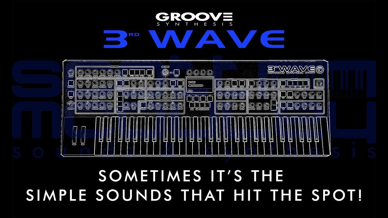Groove Synthesis - 3rd Wave - Warm Tones