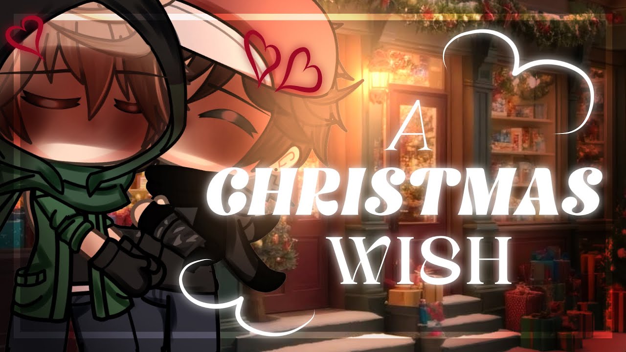 ||• A CHRISTMAS WISH •|| BL Holiday Special 🎄 ||Animated Gacha Life Mini Movie Love Story || GLMM ||