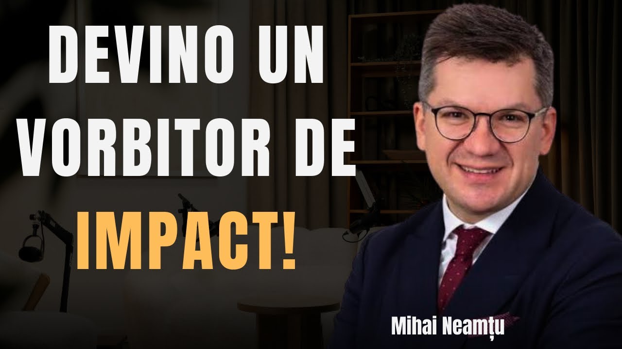 Mihail Neamțu: Masterclass Oratorie, Branding și Leadership 2026