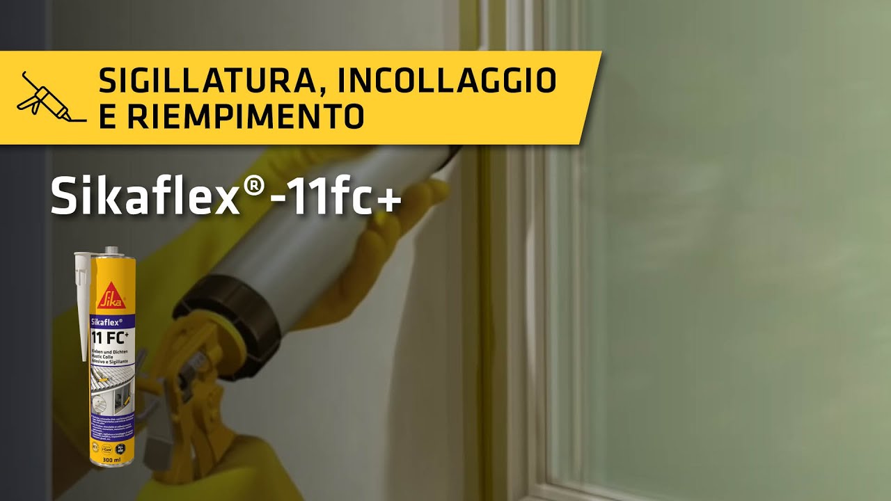 Sikaflex®-11fc+ - Sigillante e adesivo universale per ogni esigenza