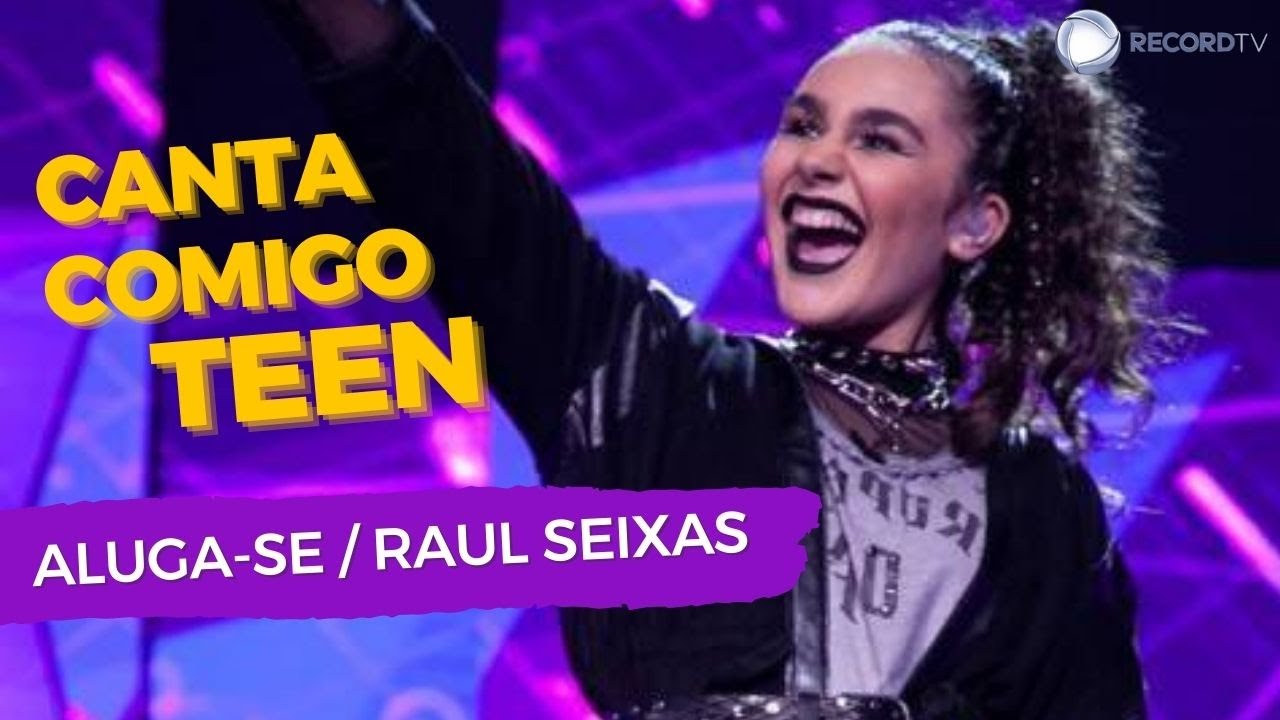 Ci&ccedil;a Moreira no duelo da semifinal do Canta Comigo Teen - Aluga-se (Raul Seixas) #tbt