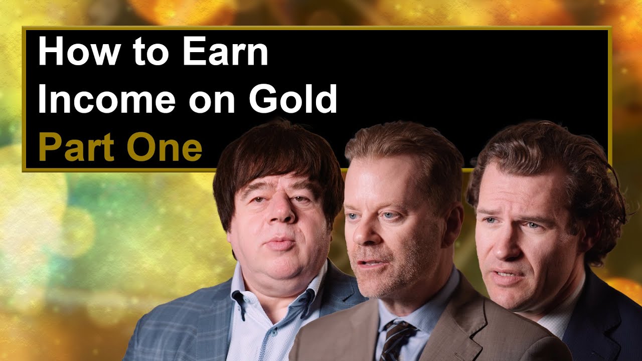How to Earn an Income on Gold