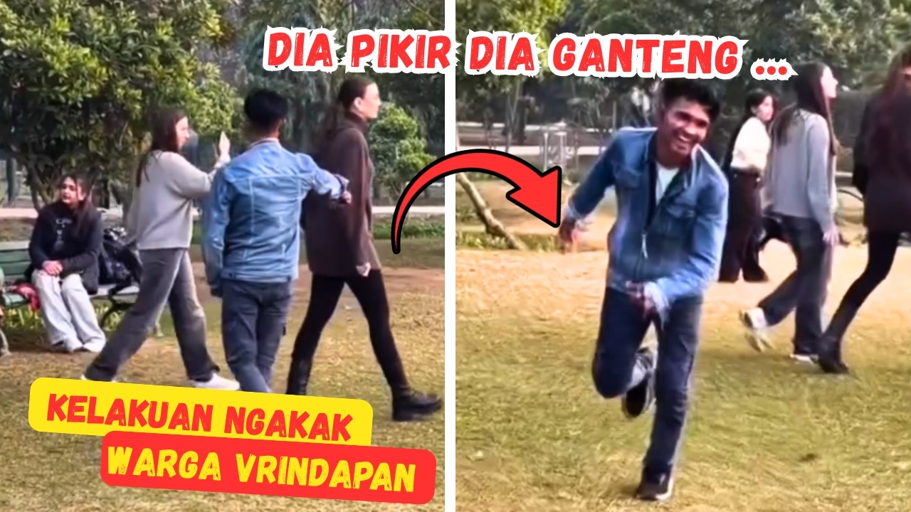 DIA PIKIR DIA GANTENG! - MOMEN NGAKAK KELAKUAN WARGA VRINDAVAN PART 19