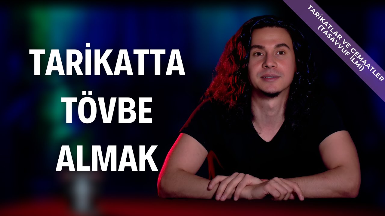 Tarikatta Tevbe Almak