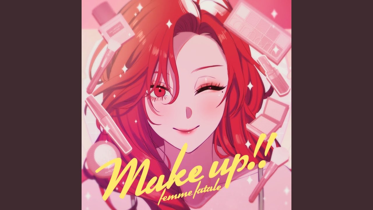 Make up!!