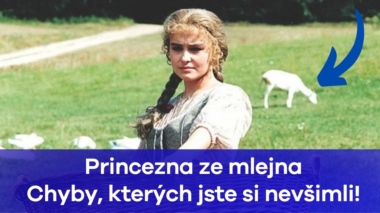 Princezna ze mlejna: Chyby, kterých jste si nevšimli!