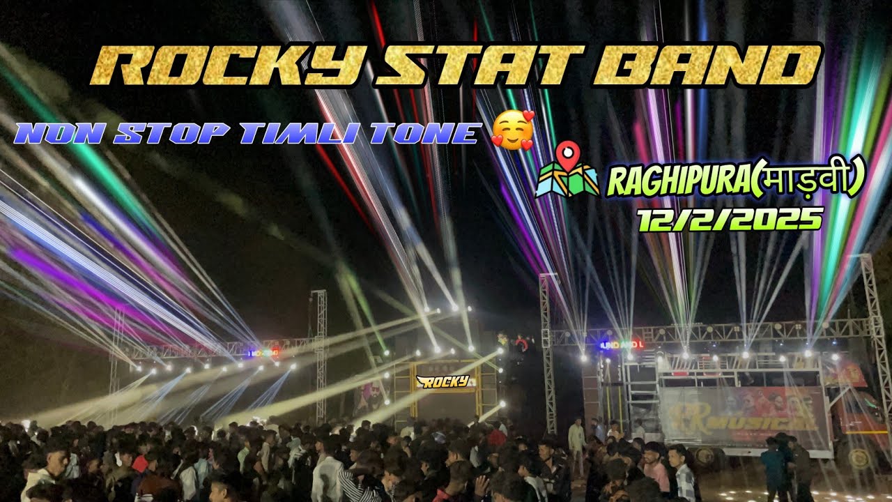 Rocky star band 2025 NON STOP TIMLI TONE 📍RAGHIPURA(Madvi) 12/2/2025