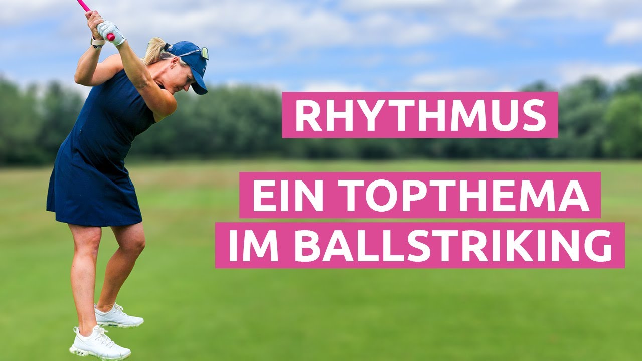 Golftipps: Rhythmus - ein Topthema im Ballstriking
