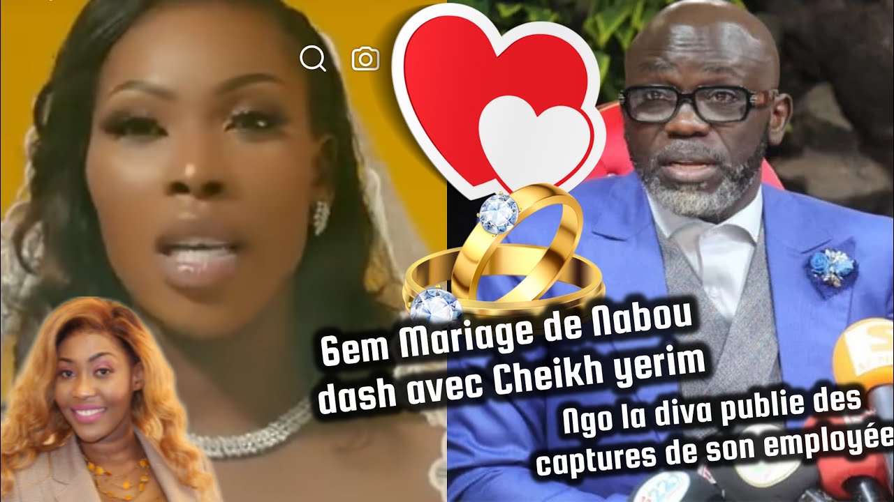 Al khayri, 6em Mariage de Nabou dash avec Cheikh Yerim seck, Ngo la diva balance une infos de taille