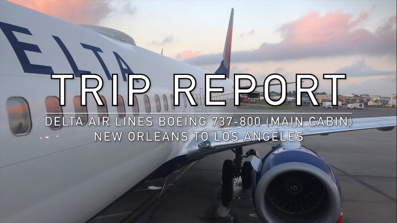 Trip Report | Delta Air Lines Boeing 737-800 (Main Cabin) New Orleans to Los Angeles