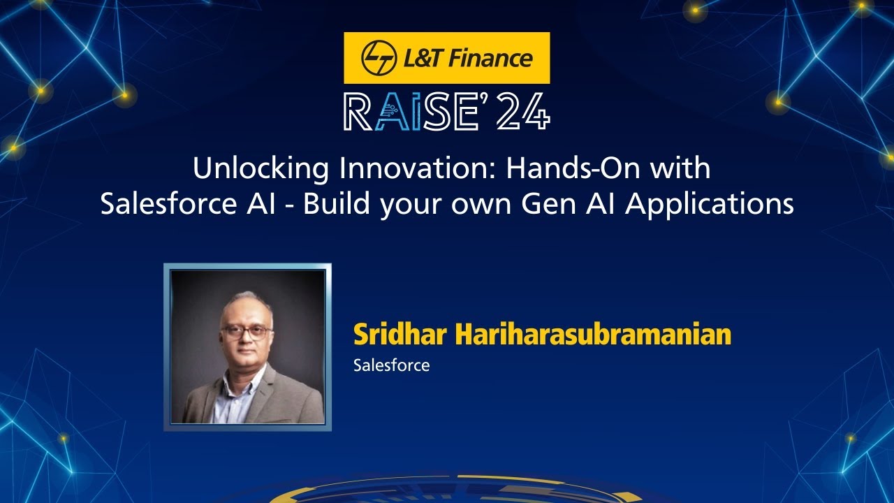 Unlocking Innovation: Build Your Gen AI Applications with Salesforce AI | RAISE'24