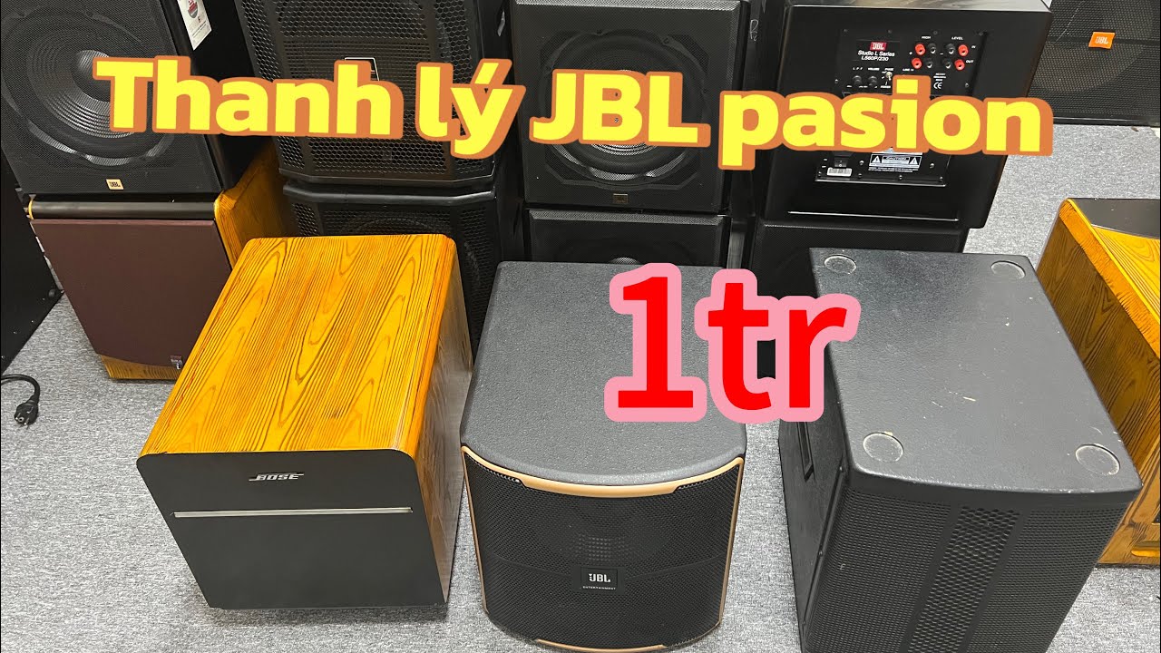 Thanh l&yacute; sub điện bass 30 JBL pasion,Bose,B&W vừa b&aacute;n vừa tặng chỉ 1tr.lh 0973385928