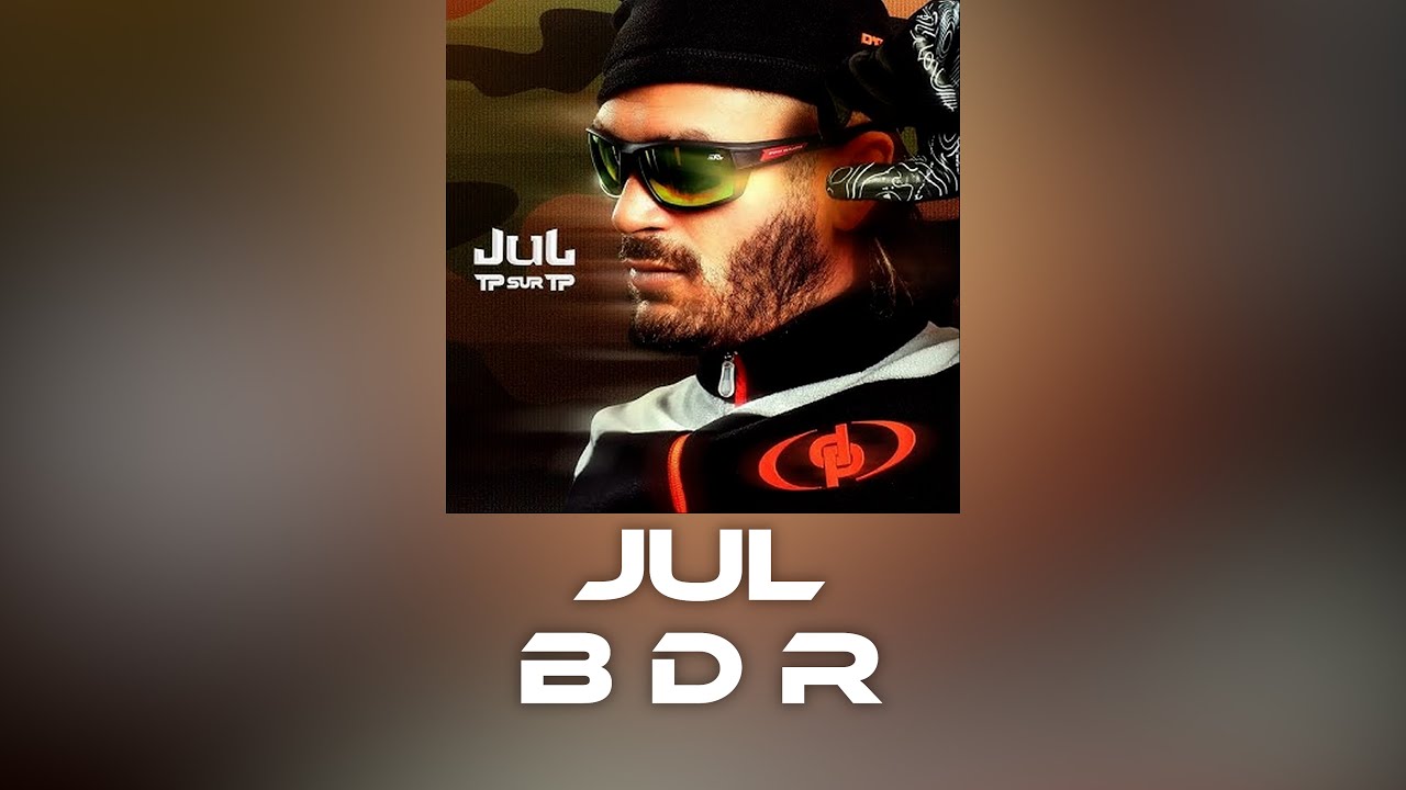 Jul - BDR // (Paroles/Instru) 💬🎶 // ALBUM TP SUR TP