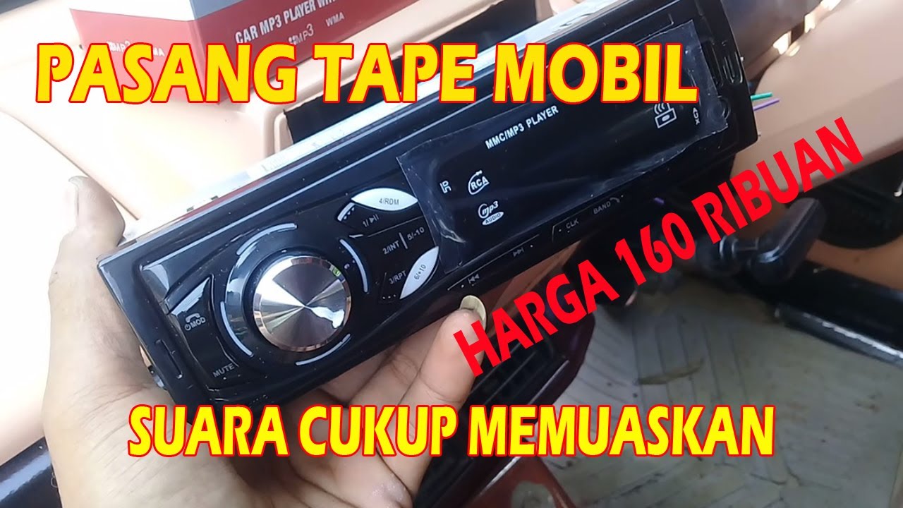 CARA PASANG TAPE MOBIL / AUDIO MOBIL