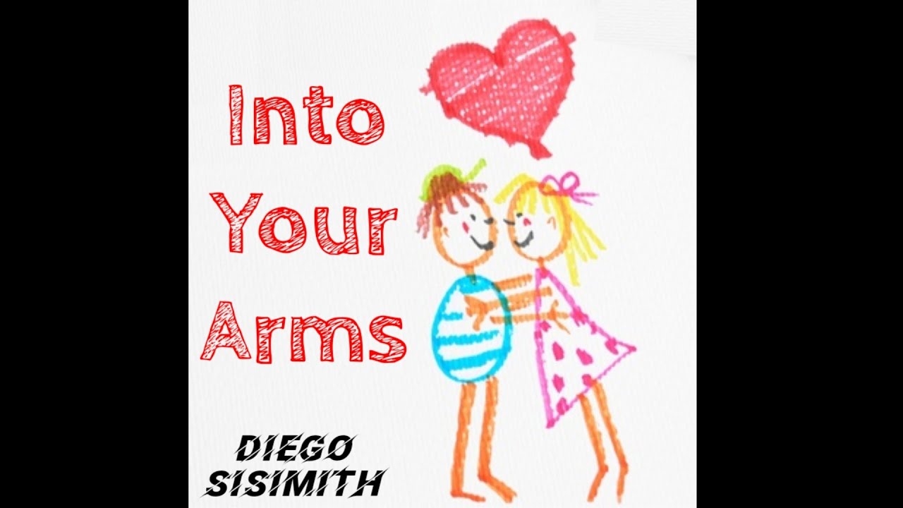 DIEGO SISIMITH - Into Your Arms [Official Audio]