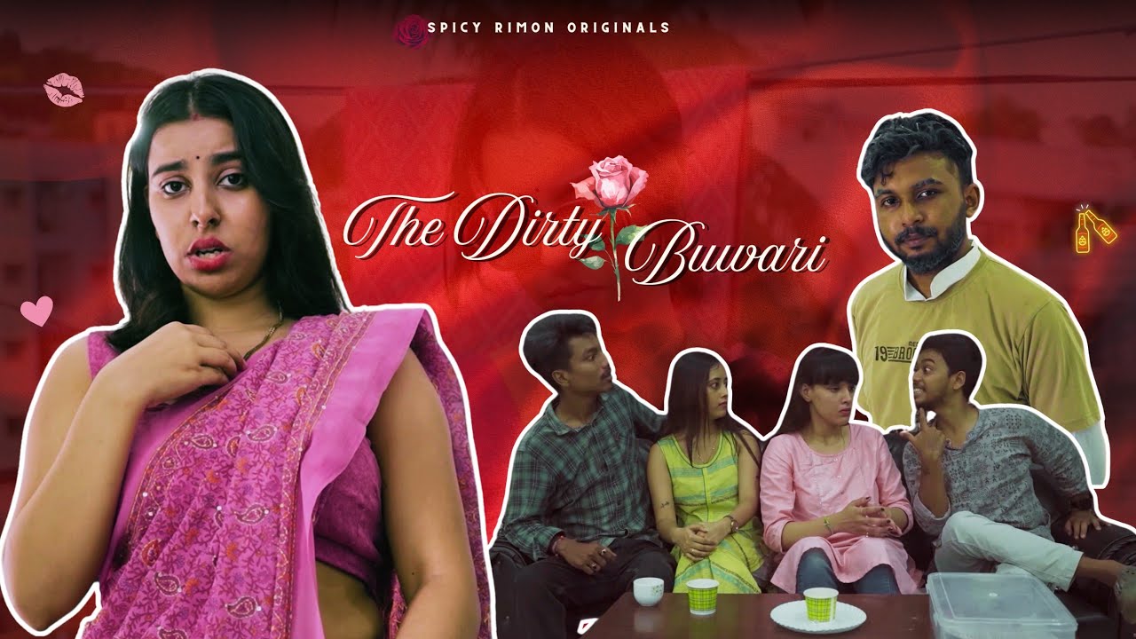 The Dirty Buwari | Assamese Funny Video | Spicy Rimon | Ft - @njdfilms912 @SanjibVlogs-wr8bw