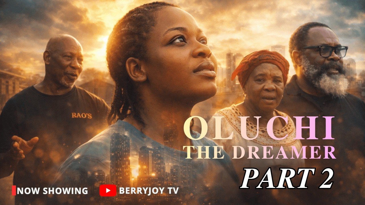 Oluchi the Dreamer PART2