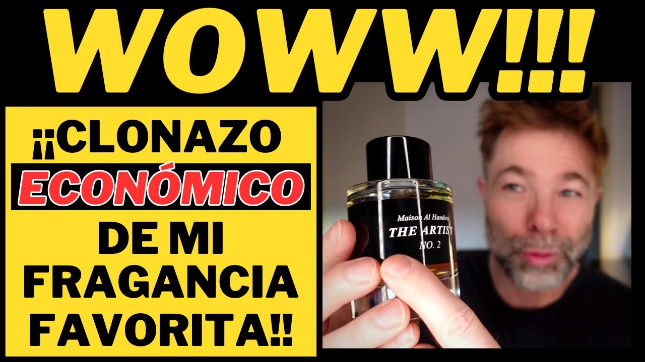 ¡CLON ECONÓMICO DE MI FRAGANCIA FAVORITA! THE ARTIST 2 MAISON ALHAMBRA SE PARECE A...💥