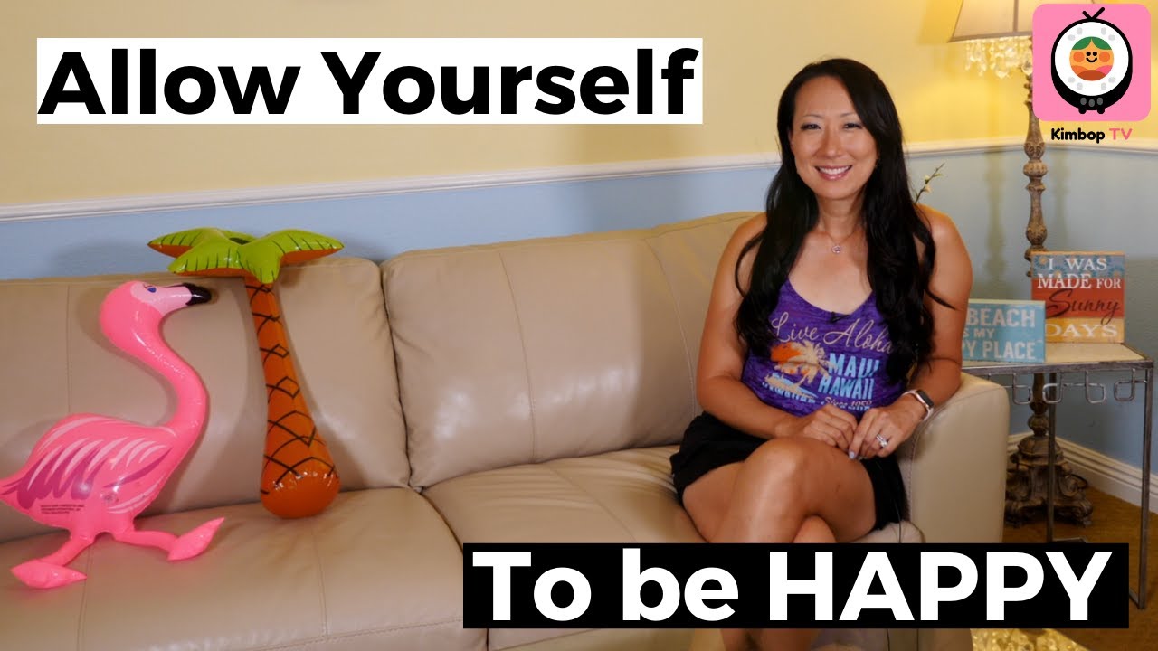 Allow Yourself to Be Happy
