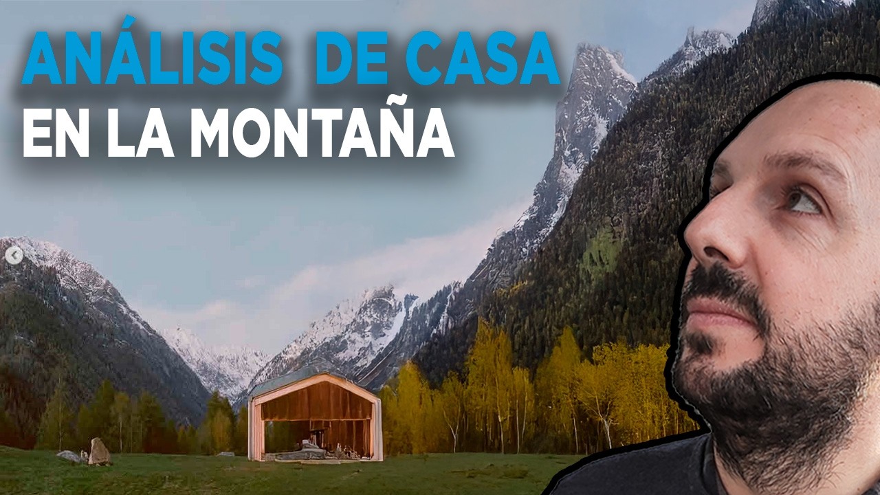 ANÁLISIS DE CASA EN LA MONTAÑA