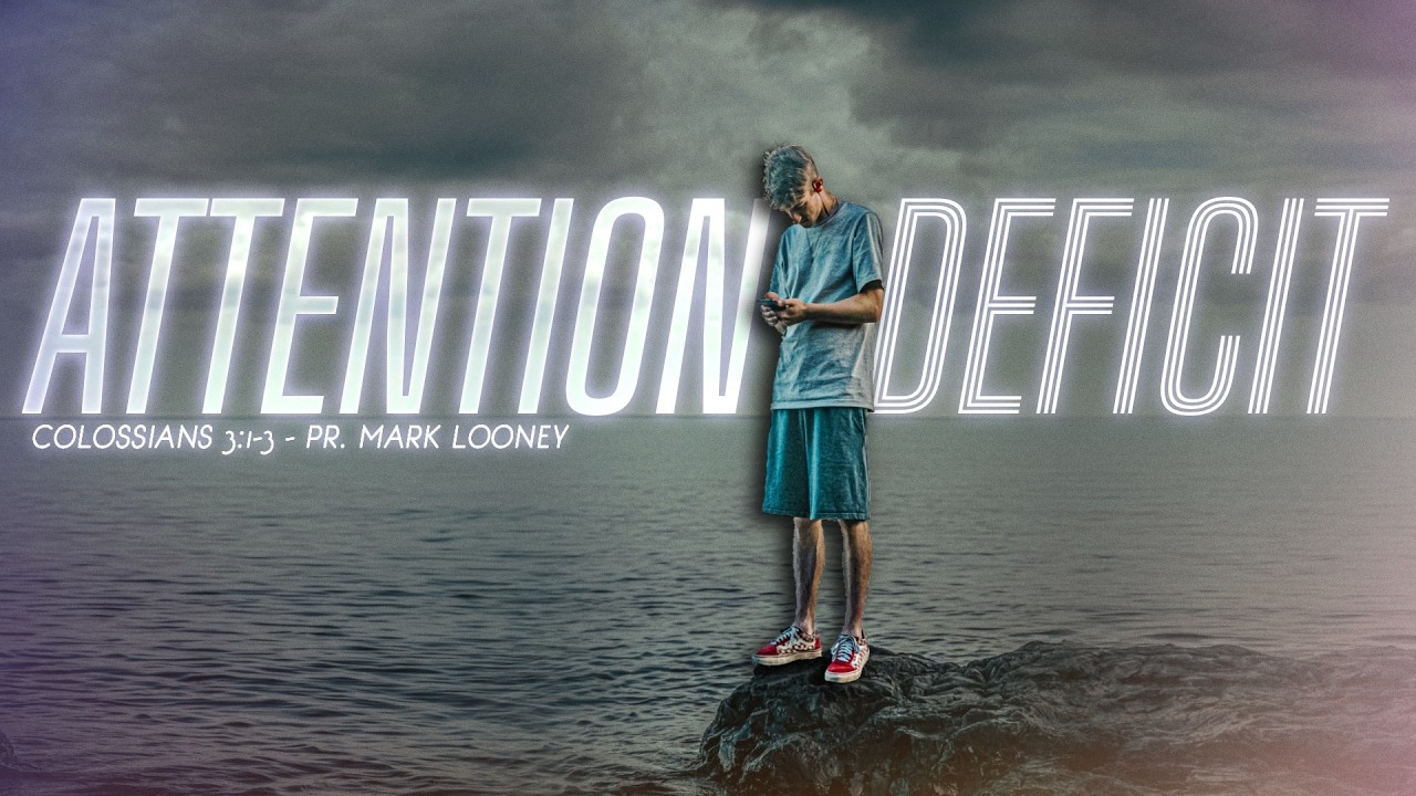 Sunday Service PM | Attention Deficit | Ps. Looney | 2.1.26
