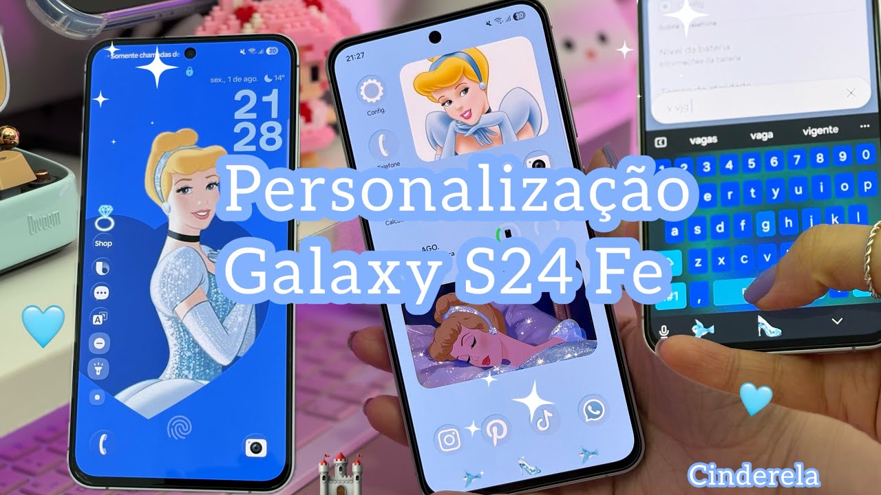 Personalização no Samsung Galaxy S24 Fe 🩵✨ Cinderela 👸🏼✨#samsung #galaxys24fe #cinderela 