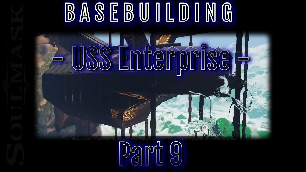 Soulmask - Basebuilding - USS Enterprise - Part 9