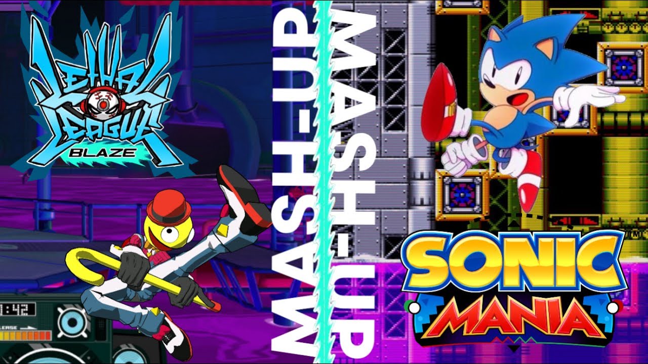 AIN'T NOTHIN' LIKE A CHEMICAL PLANT | Lethal League Blaze X Sonic Mania Mash-Up