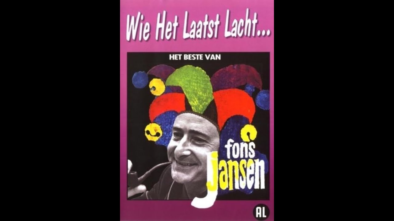 Wie Het Laatst Lacht ... - Het Beste Van Fons Jansen (2006)