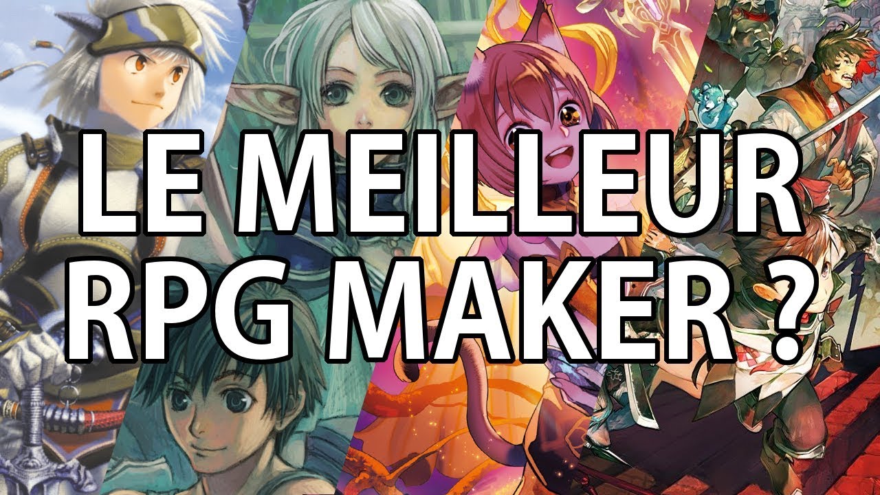 Quel est le meilleur RPG Maker ?