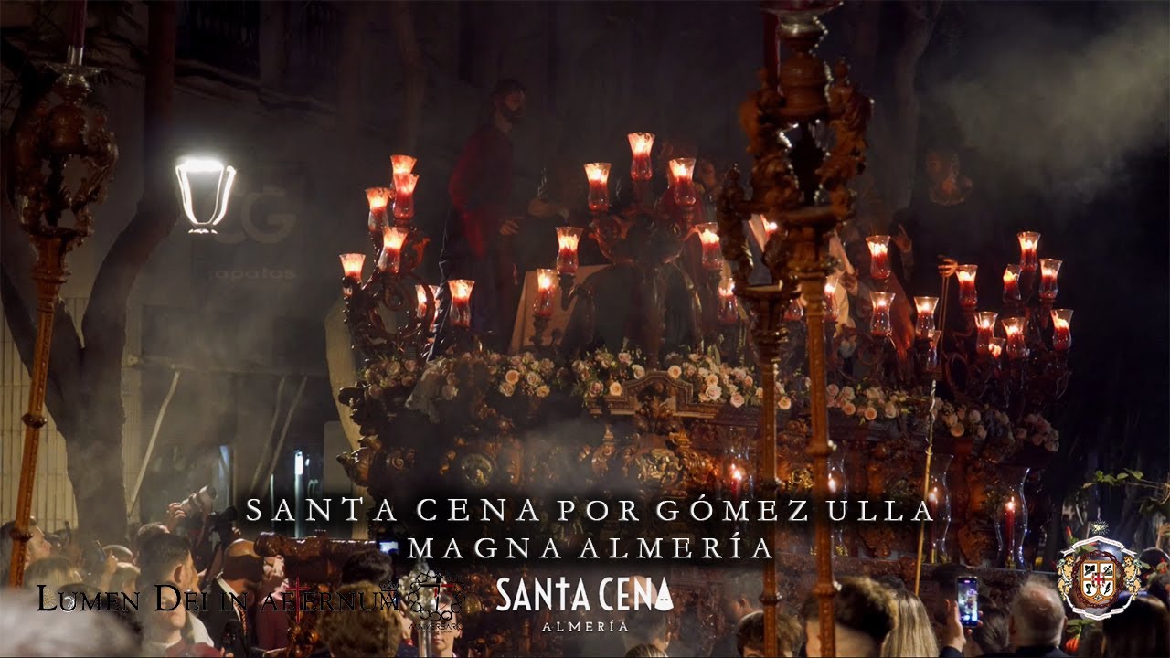 [4K] Santa Cena de Almería (Magna Lumen Dei in Aeternum 2022) - Calle Doctor Gómez Ulla