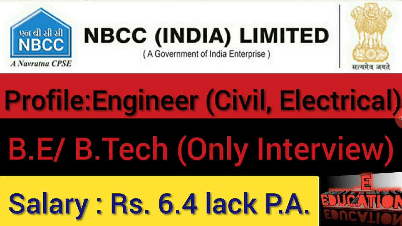 Engineer Recruitment in NBCC (I)Ltd 2020| NBCC Engineer vacancy for civil & Electrical Engineer