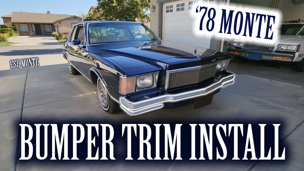 '78 Monte Carlo | Bumper Trim Install