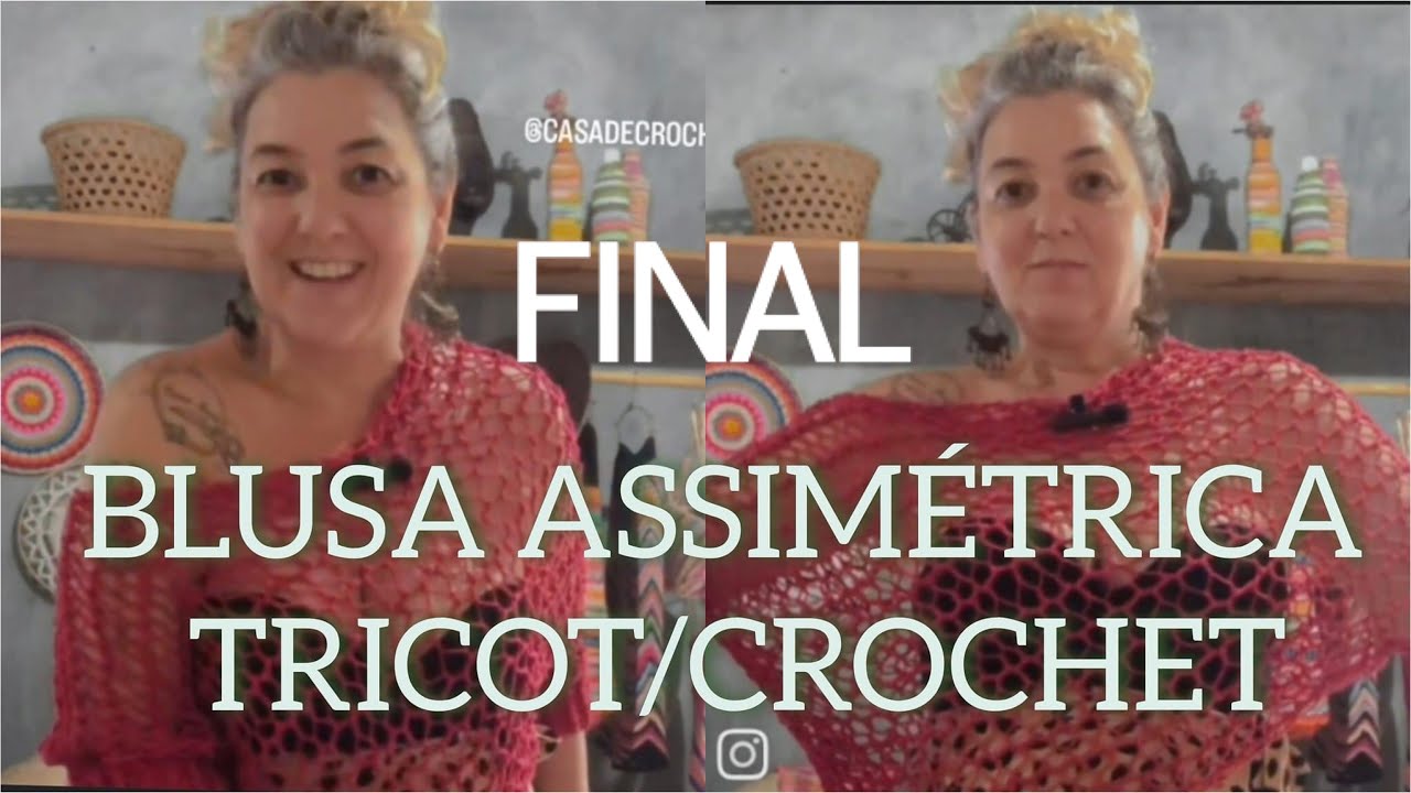 BLUSA ASSIMÉTRICA | PARTE FINAL
