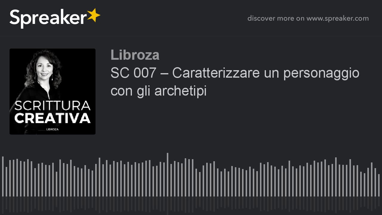 SC 007 – Caratterizzare un personaggio con gli archetipi
