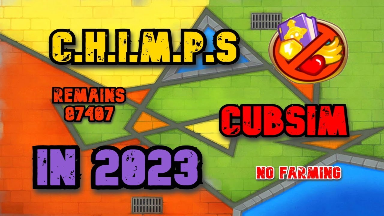 GUIDE TO BEAT C.H.I.M.P.S  IN 2023 (Cubism BTD 6)