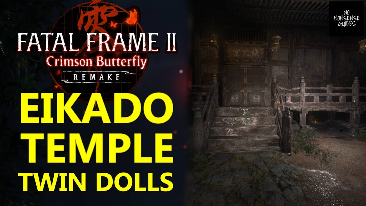 Fatal Frame 2 Crimson Butterfly Eikado Temple Twin Dolls - How to Get Both Statue In the Frame