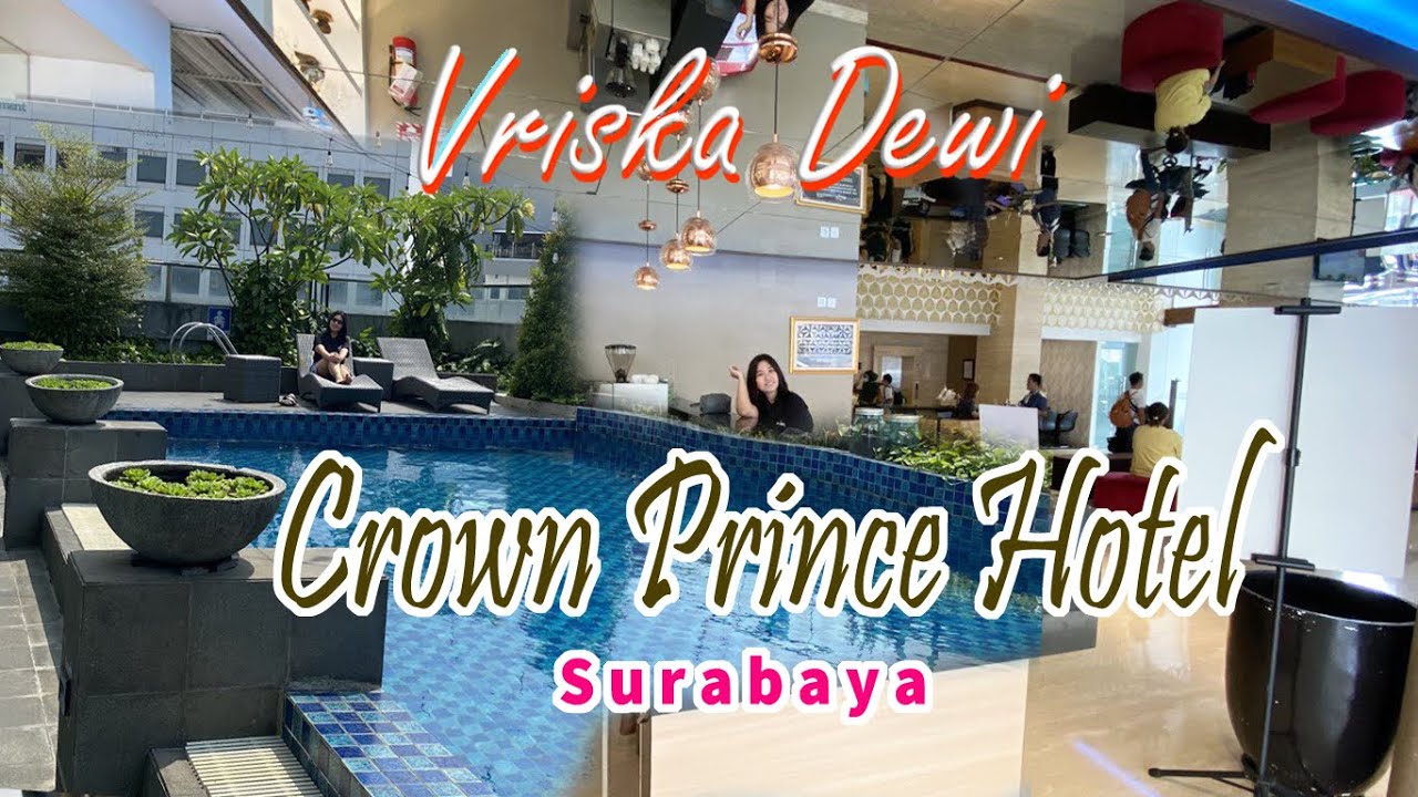 CROWN PRINCE HOTEL SURABAYA, KUALITAS HOTEL BINTANG 4