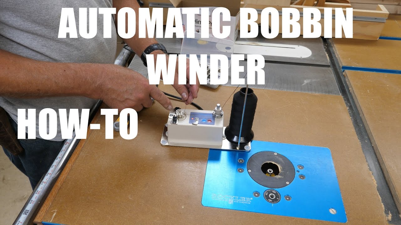 Automatic Bobbin Winder How To
